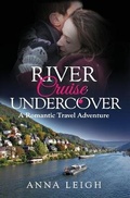 Cover: River Cruise Undercover - Thomas Weaver LLC