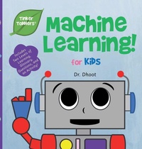 Enlarge image Cover: Machine Learning for Kids (Tinker Toddlers) - Tinker Toddlers