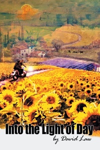 Enlarge image Cover: Into the Light of Day - Xlibris Us