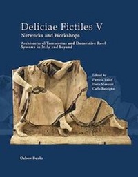 Enlarge image Cover: Deliciae Fictiles V. Networks and Workshops - Oxbow Books