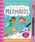 Cover: Shells and Spells - Mermaids - Two Windmills Limited