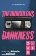 Cover: The Ridiculous Darkness - Oberon Modern Plays