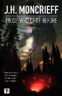Enlarge image Cover: Those Who Came Before - Flame Tree Press