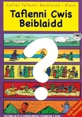 Cover: Taflenni Beiblaidd i Blant: Taflenni Cwis Beiblaidd - Cyhoeddiadau'r Gair