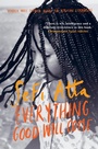Cover: Everything Good Will Come - Myriad Editions