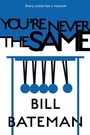 Cover: You're Never the Same - Odyssey Books