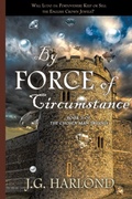 Cover: By Force of Circumstance - Penmore Press LLC