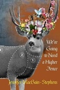 Cover: We're Going to Need a Higher Fence - Lit Fest Press / Festival of Language