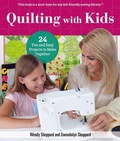 Cover: Quilting with Kids - Landauer Publishing