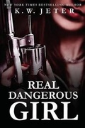 Cover: Real Dangerous Girl - Lincoln Square Books