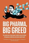 Cover: Big Pharma, Big Greed - Strong Arm Press