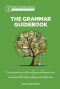 Cover: The Grammar Guidebook - The Well-Trained Mind Press