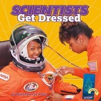 Enlarge image Cover: Scientists Get Dressed - Persnickety Press