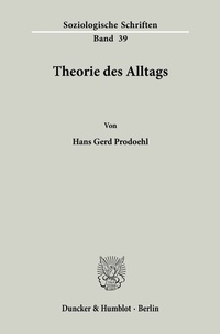 Abbildung von: Theorie des Alltags. - Duncker & Humblot