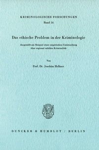 Abbildung von: Das ethische Problem in der Kriminologie, dargestellt am Beispiel einer empirischen Untersuchung über regional erhöhte Kriminalität. - fibre