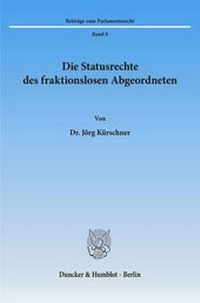 Abbildung von: Die Statusrechte des fraktionslosen Abgeordneten. - fibre