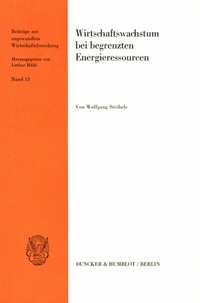 Abbildung von: Wirtschaftswachstum bei begrenzten Energieressourcen. - Duncker & Humblot