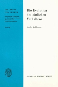 Abbildung von: Die Evolution des sittlichen Verhaltens. - Duncker & Humblot