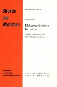 Abbildung von: Elektrotechnische Industrie. - Duncker & Humblot