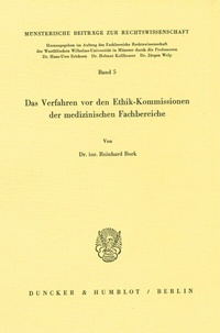 Abbildung von: Das Verfahren vor den Ethik-Kommissionen der medizinischen Fachbereiche. - Duncker & Humblot