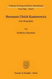 Abbildung von: Hermann Ulrich Kantorowicz. - Duncker & Humblot