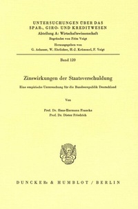 Abbildung von: Zinswirkungen der Staatsverschuldung. - Duncker & Humblot