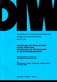 Abbildung von: Auswirkungen des Strukturwandels auf den Arbeitsmarkt, Anforderungen des Strukturwandels an das Beschäftigungssystem. - Duncker & Humblot