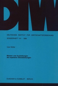 Abbildung von: Messen und Ausstellungen als expansive Dienstleistungen. - Duncker & Humblot