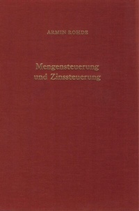 Abbildung von: Mengensteuerung und Zinssteuerung. - Duncker & Humblot