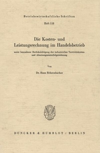 Abbildung von: Die Kosten- und Leistungsrechnung im Handelsbetrieb - Duncker & Humblot