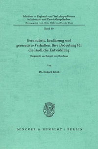 Abbildung von: Gesundheit, Ernährung und generatives Verhalten: Ihre Bedeutung für die ländliche Entwicklung. - Duncker & Humblot