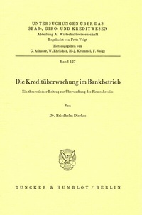 Abbildung von: Die Kreditüberwachung im Bankbetrieb. - Duncker & Humblot