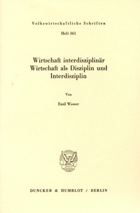 Abbildung von: Wirtschaft interdisziplinär. - Duncker & Humblot