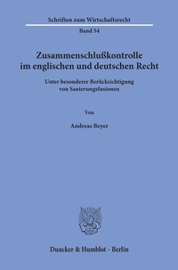 Abbildung von: Zusammenschlußkontrolle im englischen und deutschen Recht - fibre