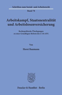 Abbildung von: Arbeitskampf, Staatsneutralität und Arbeitslosenversicherung. - fibre
