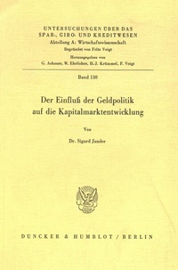 Abbildung von: Der Einfluß der Geldpolitik auf die Kapitalmarktentwicklung. - Duncker & Humblot