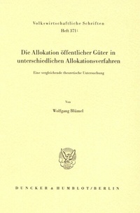 Abbildung von: Die Allokation öffentlicher Güter in unterschiedlichen Allokationsverfahren. - fibre