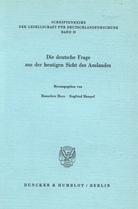 Abbildung von: Die deutsche Frage aus der heutigen Sicht des Auslandes. - fibre