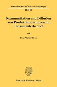 Abbildung von: Kommunikation und Diffusion von Produktinnovationen im Konsumgüterbereich. - fibre