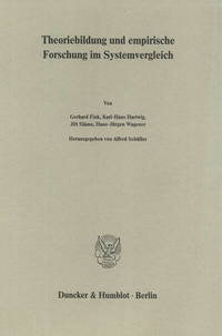 Abbildung von: Theoriebildung und empirische Forschung im Systemvergleich. - Duncker & Humblot