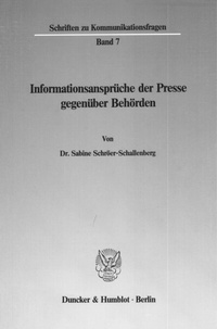 Abbildung von: Informationsansprüche der Presse gegenüber Behörden. - Duncker & Humblot
