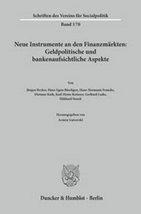 Abbildung von: Neue Instrumente an den Finanzmärkten. - Duncker & Humblot