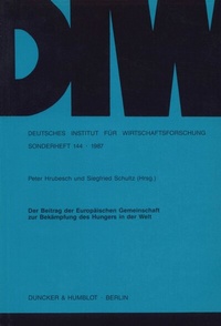 Abbildung von: Der Beitrag der Europäischen Gemeinschaft zur Bekämpfung des Hungers in der Welt. - Duncker & Humblot