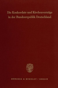 Abbildung von: Die Konkordate und Kirchenverträge in der Bundesrepublik Deutschland. - fibre