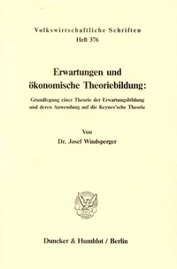 Abbildung von: Erwartungen und ökonomische Theoriebildung: - Duncker & Humblot