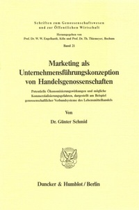 Abbildung von: Marketing als Unternehmensführungskonzeption von Handelsgenossenschaften. - Duncker & Humblot