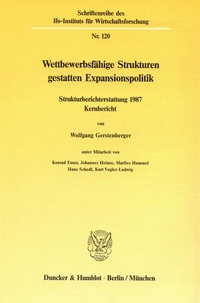 Abbildung von: Wettbewerbsfähige Strukturen gestatten Expansionspolitik. - Duncker & Humblot