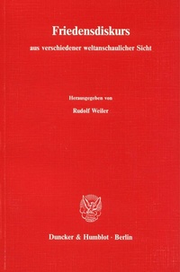 Abbildung von: Friedensdiskurs aus verschiedener weltanschaulicher Sicht. Materialien von sechs wissenschaftlichen Symposien, - fibre