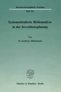 Abbildung von: Systemorientierte Risikoanalyse in der Investitionsplanung. - fibre