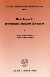 Abbildung von: Basic Issues in International Monetary Economics. - Duncker & Humblot